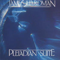 James Hardman: Pleiadian Suite