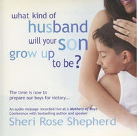 What Kind Of Husband Will Your Son Grow Up To Be?
