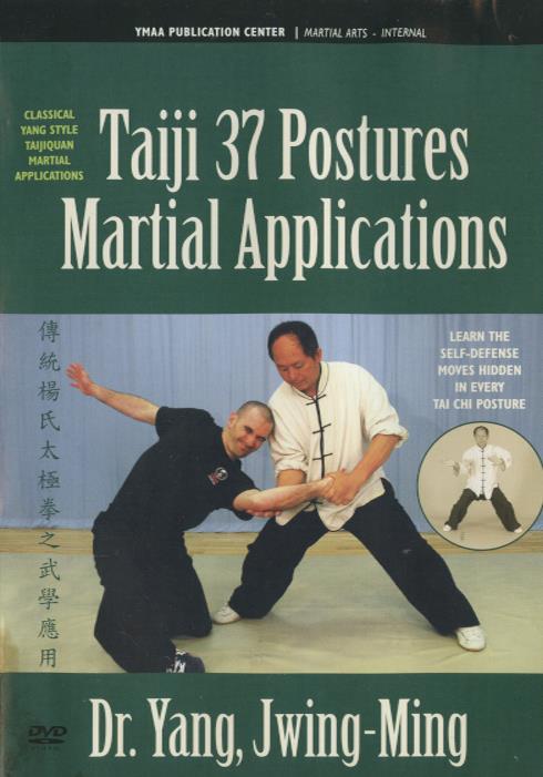 Taiji 37 Postures Martial Applications