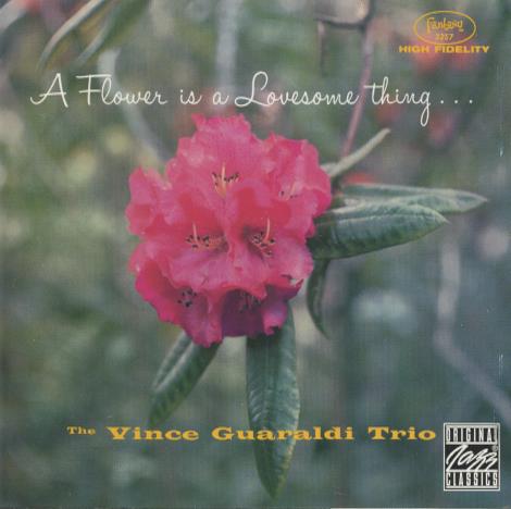 The Vince Guaraldi Trio: A Flower Is A Lovesome Thing