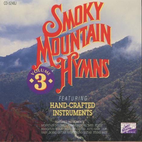 Smoky Mountain Hymns Volume 3
