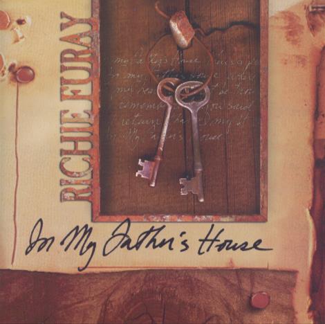 Richie Furay: In My Father's House