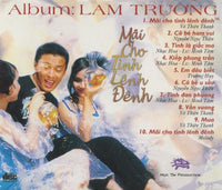 Lam Truong: Mai Cho Tinh Lenh Denh