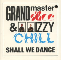 Grand Master Slice & Izzy Chill: Shall We Dance w/ Punch Hole