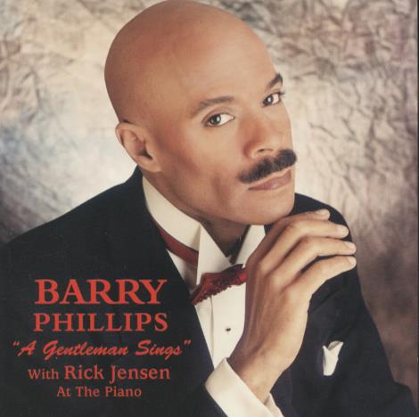 Barry Phillips: A Gentleman Sings