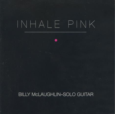 Billy McLaughlin: Inhale Pink