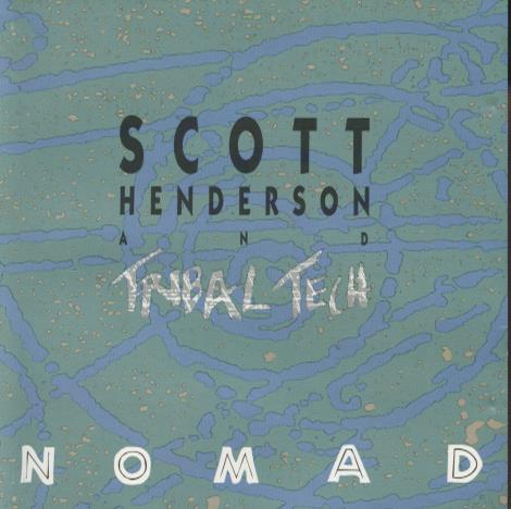 Scott Henderson And Tribal Tech: Nomad Promo