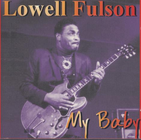 Lowell Fulson: My Baby