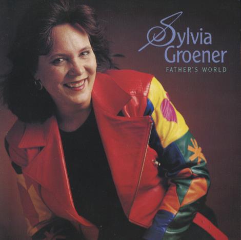 Sylvia Groener: Father's World