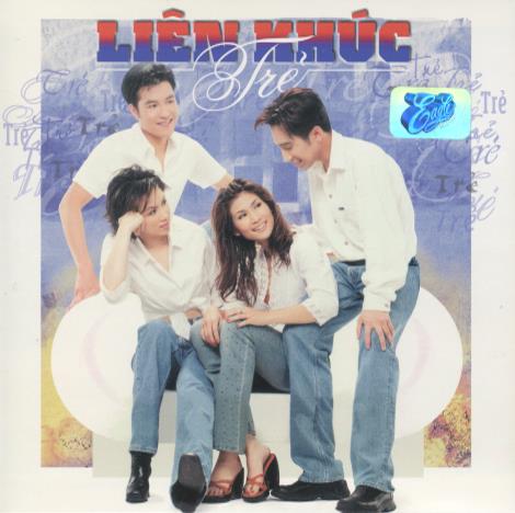 Lien Khuc Tre: Lien Khuc Tre