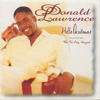 Donald Lawrence: Hello Christmas