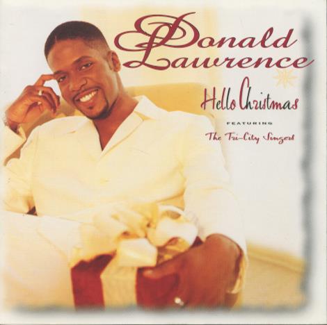 Donald Lawrence: Hello Christmas