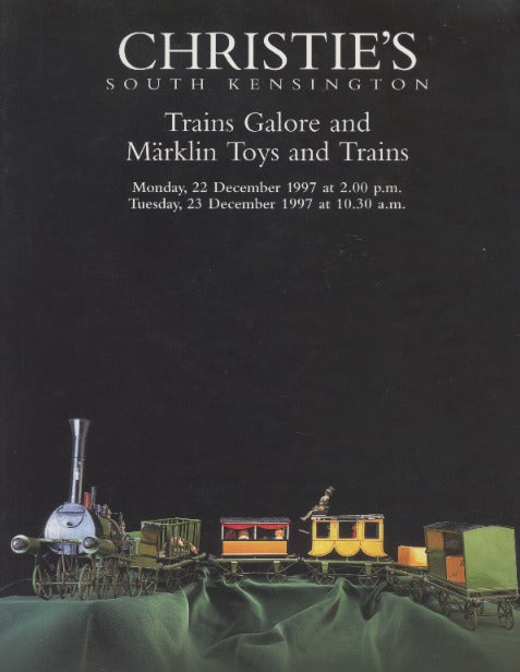 Christie's Trains Galore And Marklin Toys And Trains Auction Guide December 1997
