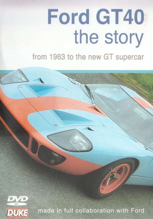 Ford GT40: The Story From 1963 To The New GT Supercar