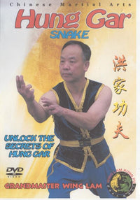 Hung Gar Snake: Unlock The Secrets Of Hung Gar