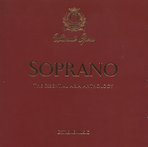 Soprano: The Essential Aria Anthology 2-Disc Set