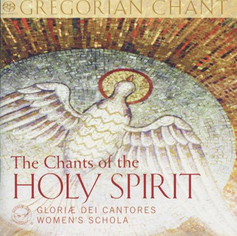 Gloria Dei Cantores Women's Schola: The Chants Of The Holy Spirit SACD Hybrid