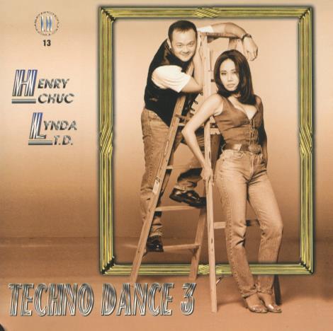 Henry Chuc & Lynda T.D.: Techno Dance 3