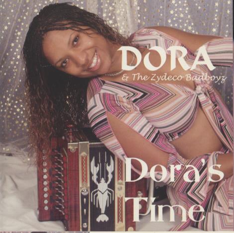 Dora & The Zydeco Badboyz: Dora's Time