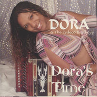 Dora & The Zydeco Badboyz: Dora's Time