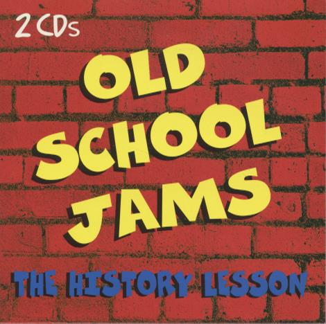Old School Jams: The History Lesson 2-Disc Set