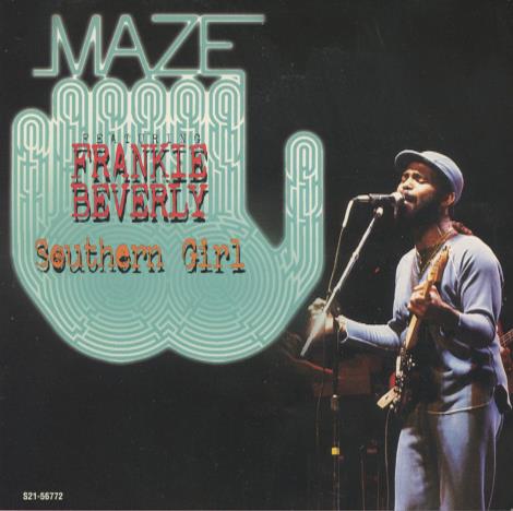 Maze Featuring Frankie Beverly: Southern Girl