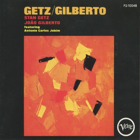 Stan Getz & Joao Gilberto: Getz / Gilberto