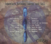 Crush 333: Somewhere Between Heaven And Hell