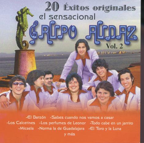 El Sensacional Grupo Audaz: 20 Exitos Originales Vol. 2