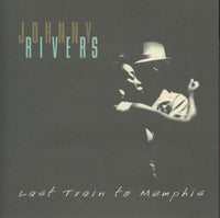 Johnny Rivers: Last Train To Memphis