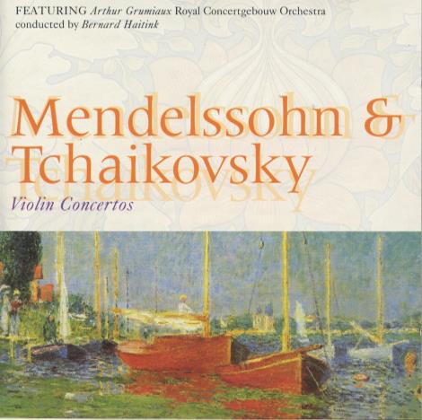 Mendelssohn & Tchaikovsky: Violin Concertos