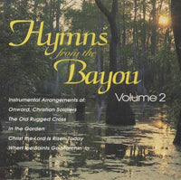 Hymns From The Bayou Volume 2