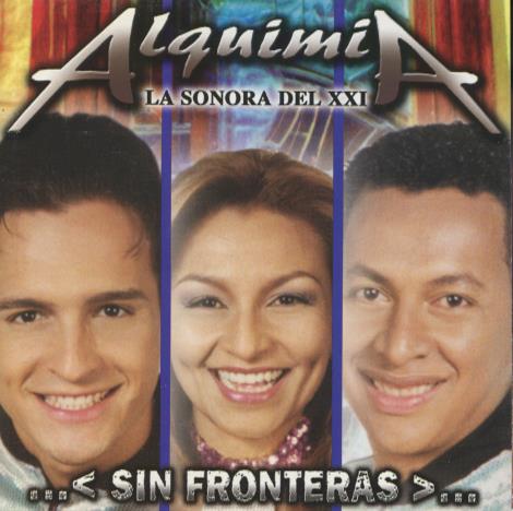 Alquimia La Sonora Del XXI: Sin Fronteras