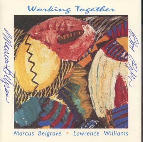 Marcus Belgrave & Lawrence Williams: Working Together Signed