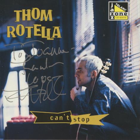 Thom Rotella: Can't Stop Signed