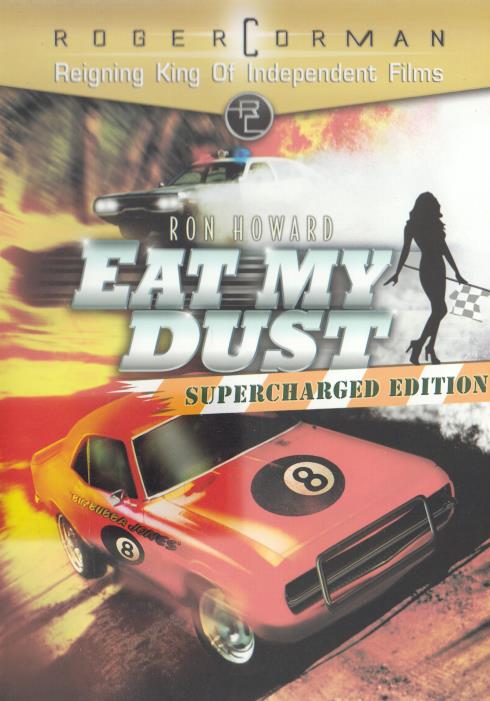 Eat My Dust: Supercharged Edition