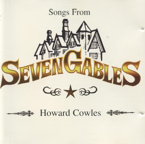 Howard Cowles: Songs From Seven Gables