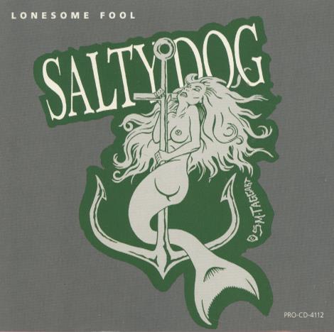 Salty Dog: Lonesome Fool Promo