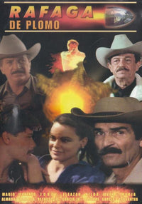 Rafaga De Plomo