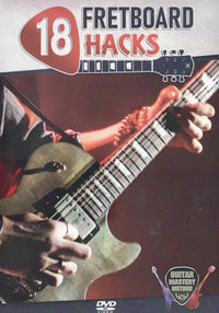 18 Fretboard Hacks