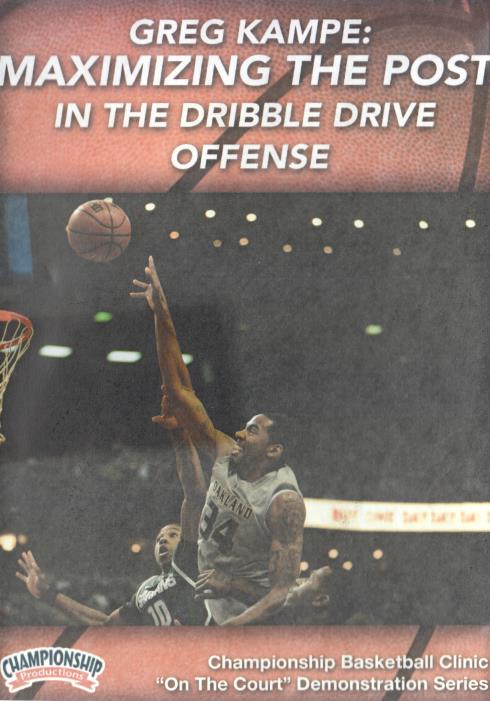 Greg Kampe: Maximizing The Post In The Dribble Drive Offense