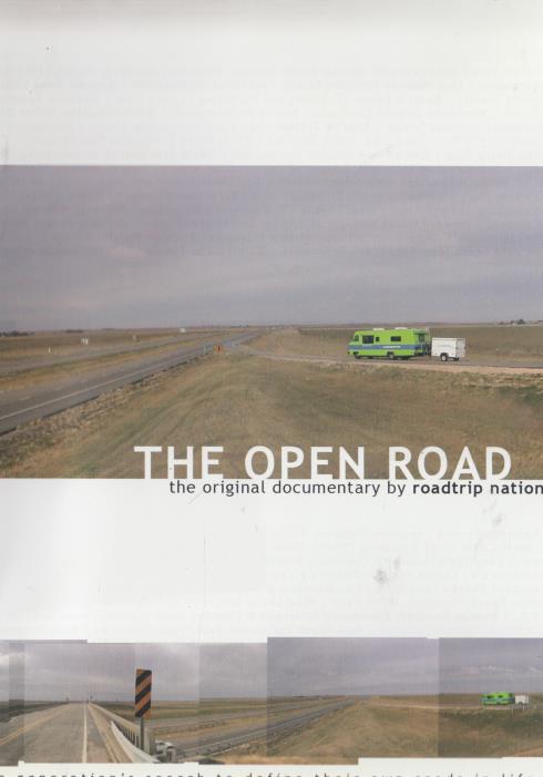 The Open Road: The Original Documentary By Roadtrip Nation