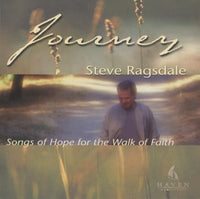 Steve Ragsdale: Journey: Songs Of Hope For The Walk Of Faith