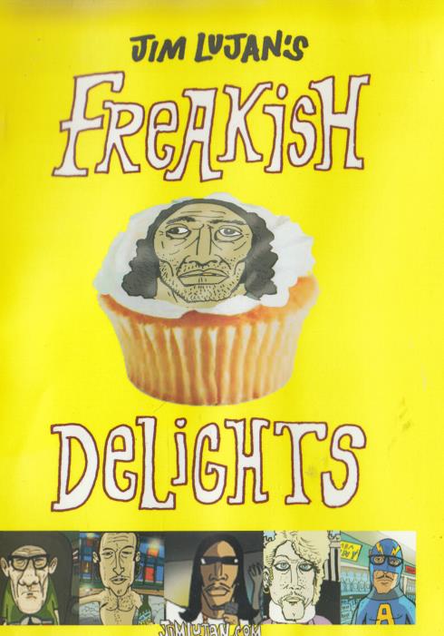 Jim Lujan's Freakish Delights