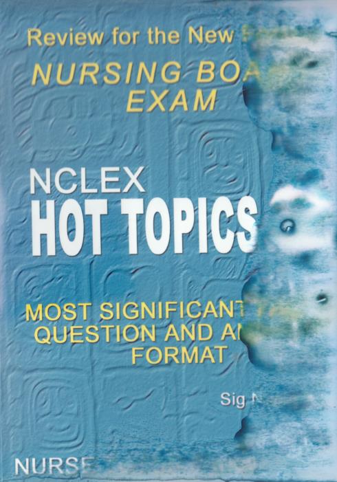 NCLEX Hot Topics 2