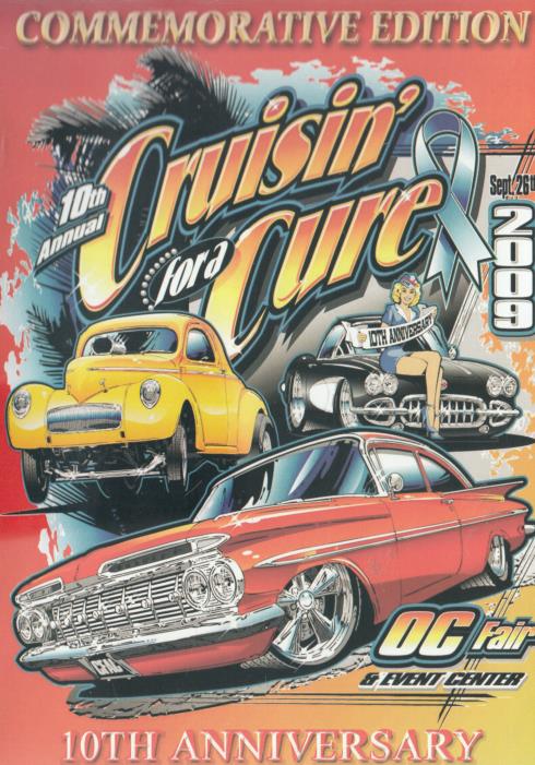 Cruisin' For A Cure OC Fair & Event Center 2009 10th Anniversary Commemorative 2-Disc Set