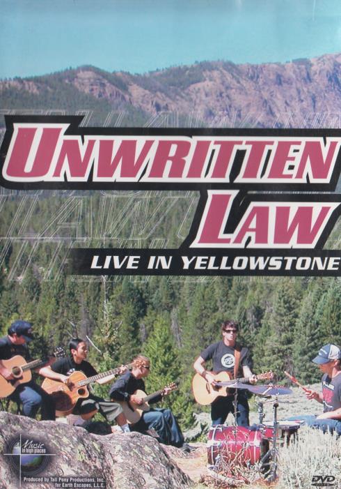 Unwritten Law: Live In Yellowstone