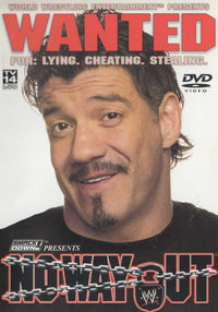 WWE No Way Out: Wanted For: Lying, Cheating, Stealing