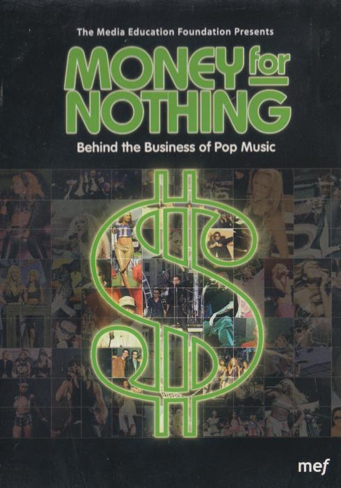 Money For Nothing: Behind The Business Of Pop Music