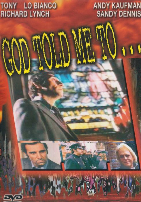 God Told Me To...